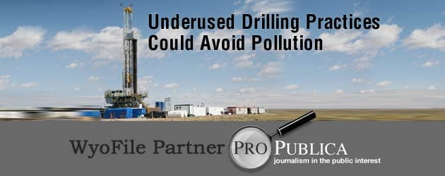 Underused Drilling Practices Could Avoid Pollution