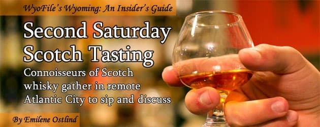 Second Saturday Scotch Tasting: Connoisseurs of Scotch whisky gather in remote Atlantic City to sip and discuss