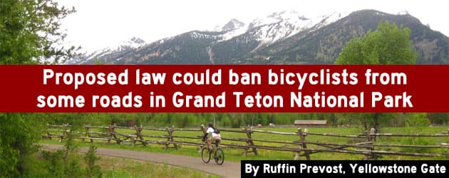 bikeban_banner Proposed law could ban bicyclists from some roads in Grand Teton National Park