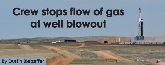 douglasblowout_banner_c Crew stops flow of gas at well blowout