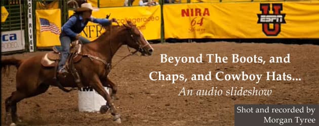 Beyond The Boots, and Chaps, and Cowboy Hats